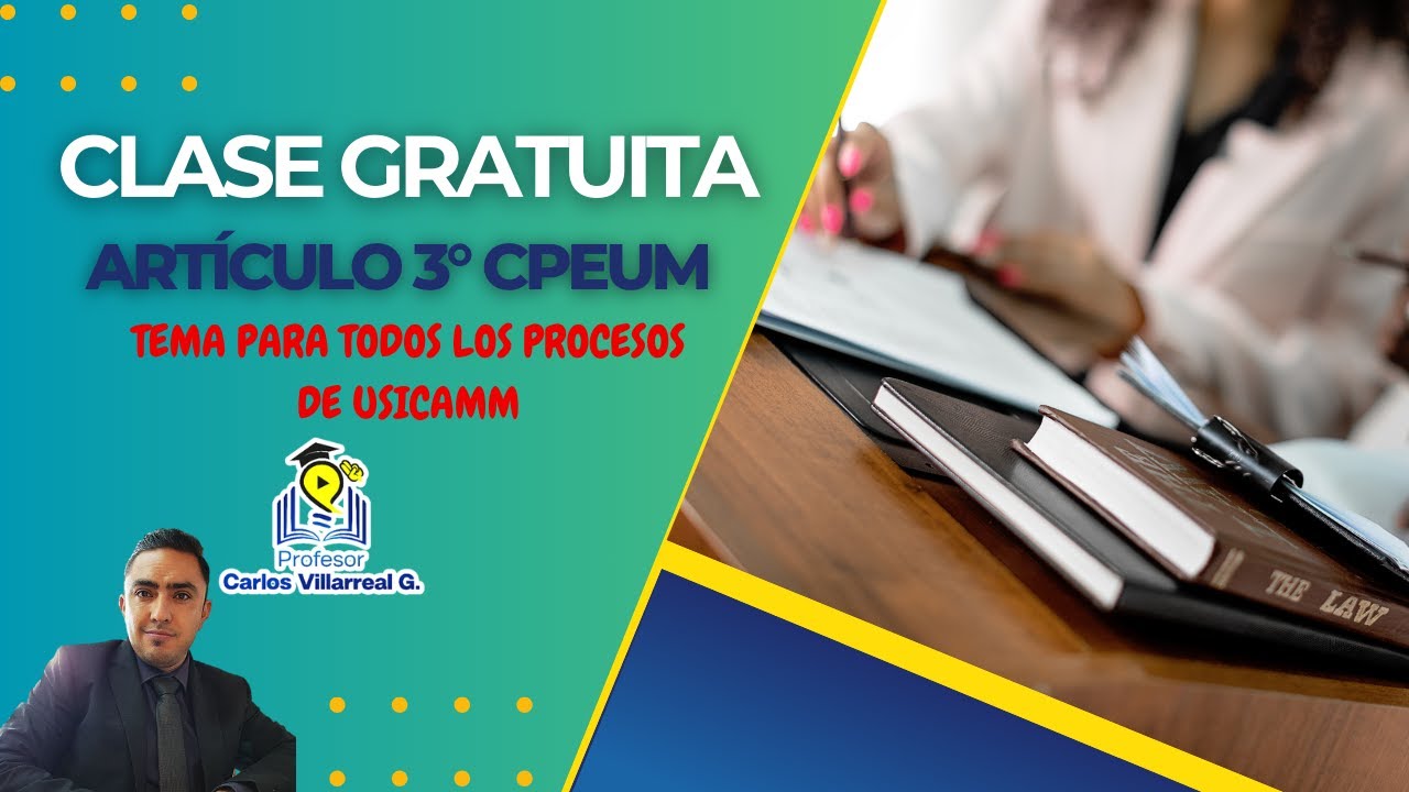 Clase GRATUITA Artículo 3° Constitucional