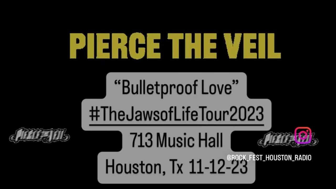 Pierce The Veil-“Bulletproof Love” @ 724 Music Hall Houston, Tx11-12-23 ...