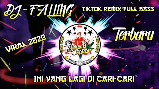 DJ FALLING VIRAL TIKTOK 2020 REMIX (FULL BASS) Aryanto yabu