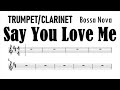 Say You Love Me Trumpet Clarinet Sheet Music Backing Track Play Along Partitura