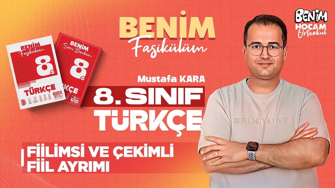 1) 8.Sınıf - Türkçe - Fiilimsi ve Çekimli Fiil Ayrımı - Mustafa KARA - 2026