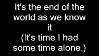 IT'S THE END OF THE WORLD (AS WE KNOW IT) LYRIC VIDEO chords