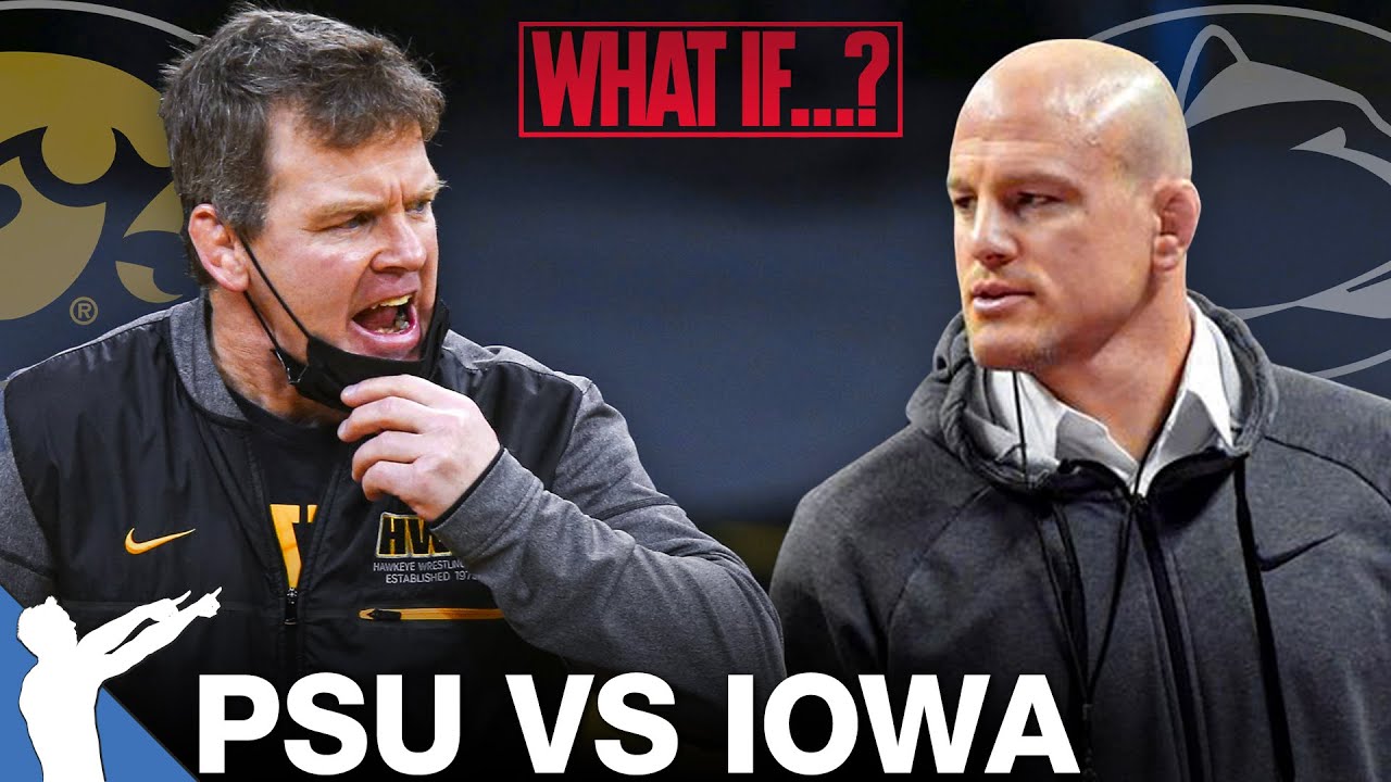 Breaking Down Penn State vs Iowa Dual - What If They Wrestled This Year ...