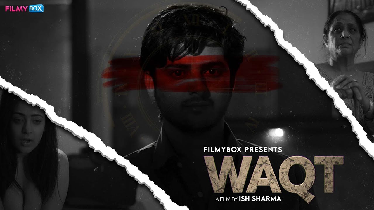 Waqt Trailer | Shiny Dixit | Armaan | A Filmybox Original - YouTube