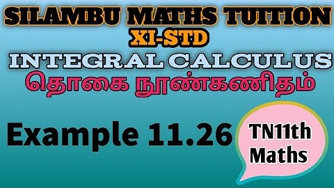 Example 11.26|TN11th Maths|Chapter 11|Integral Calculus|in Tamil|in English