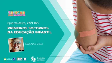 Como ensinar primeiros socorros na educação infantil?