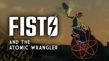 Fisto and the Atomic Wrangler - Wang Dang Atomic Tango - Fallout New Vegas Lore