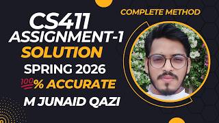 CS411 Assignment 1 Solution Spring 2026 | 100% Correct | Virtual University | Muhammad Junaid Qazi Wealth