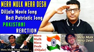 Pakistani Reaction on | Mera Mulk Mera Desh | Ajay Devgan | Sonali Bendre | Reaction |