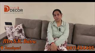 Meet Our Happy Client Mrs. S.k. Batra Dial 2 Decor Sofa Set Review In Janakpuri