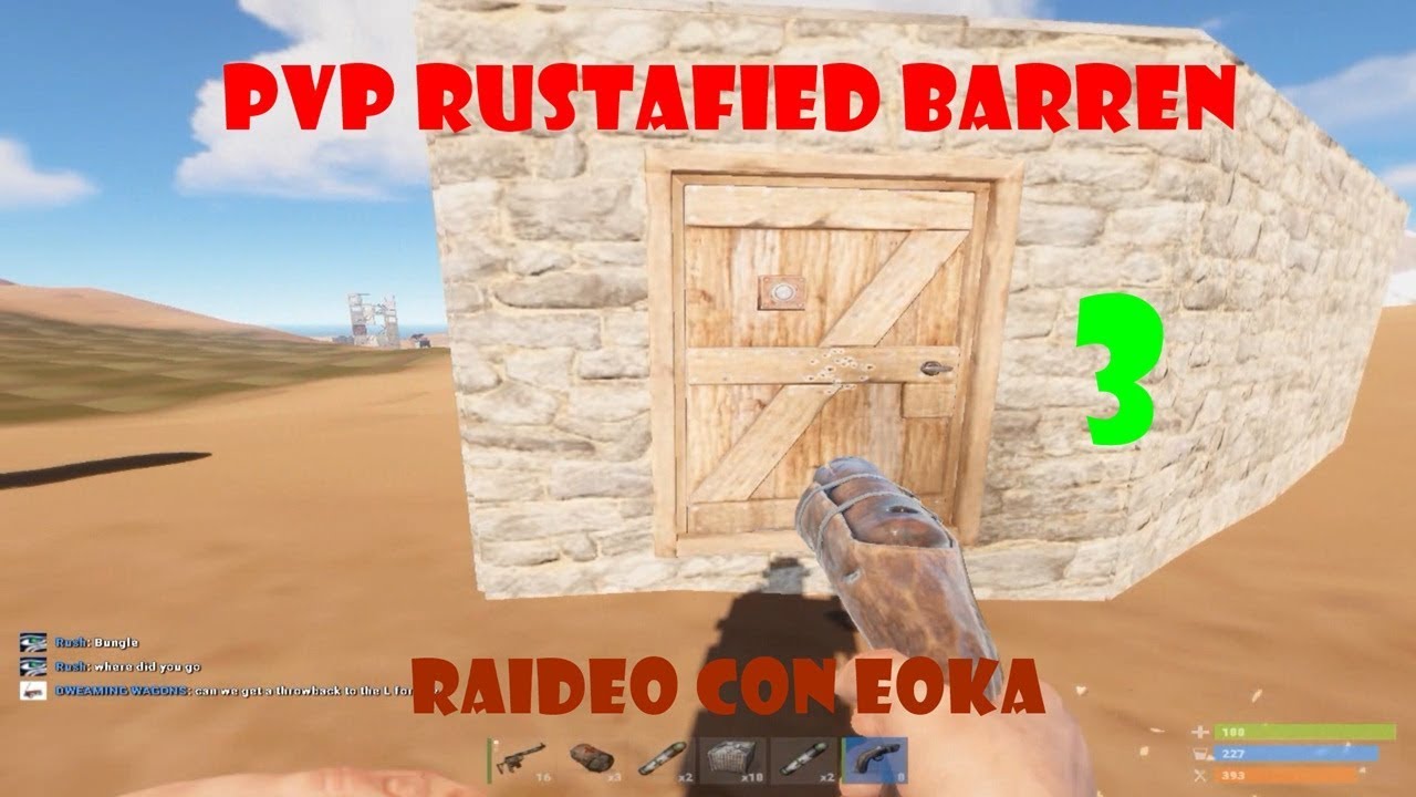 Rust PVP #3 - Rustafied Barren - Raid con EOKA - Gameplay de rust en ...
