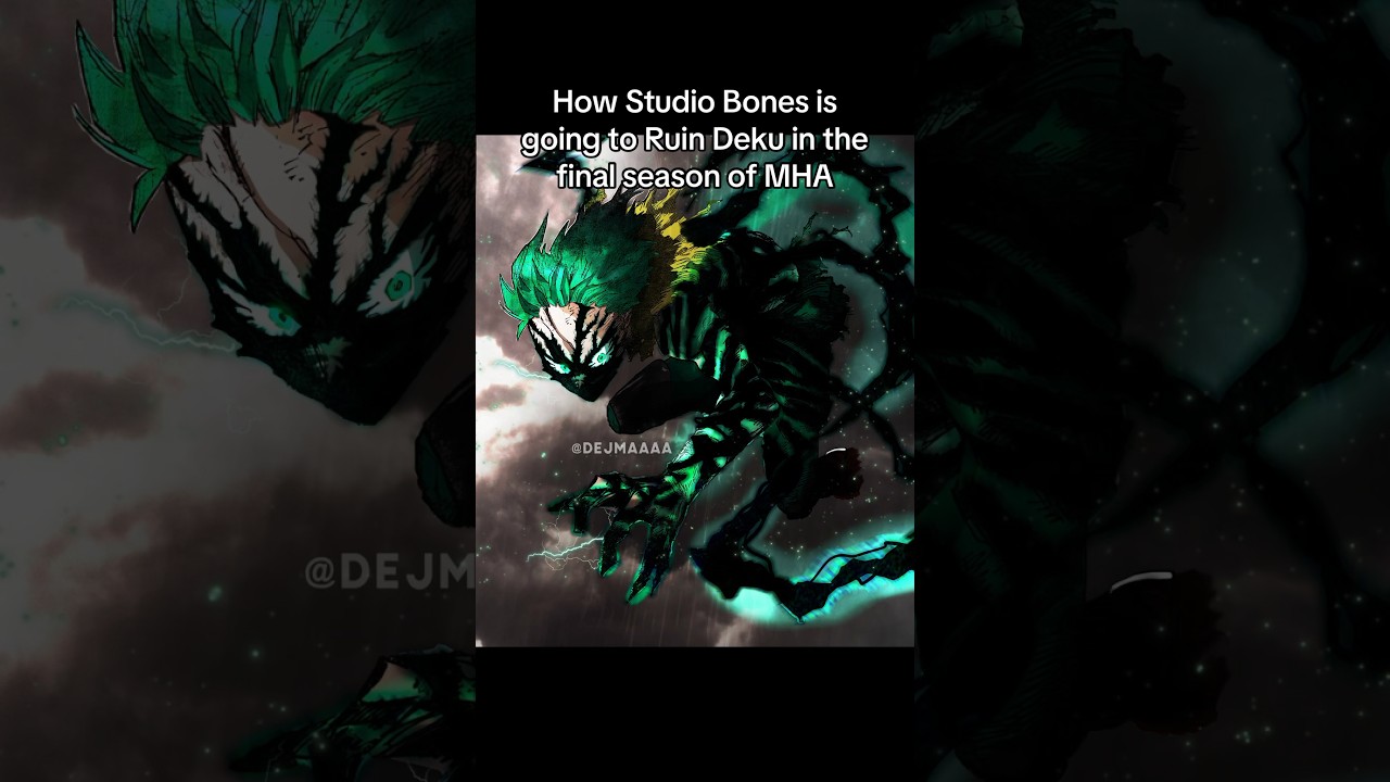 How Studio Bones Will Ruin Deku in the Final Season of MHA…