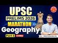 Geography Marathon for UPSC Prelims 2026 Part_06 | Complete Revision Class # Geography  #marathon