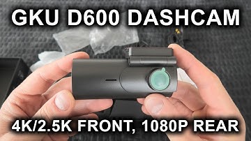 GKU D600 - 4K/2.5K Front And Full HD Rear Dashcam Review And Footage.