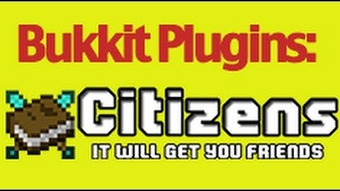 Minecraft: Citizens for Bukkit (NPC)