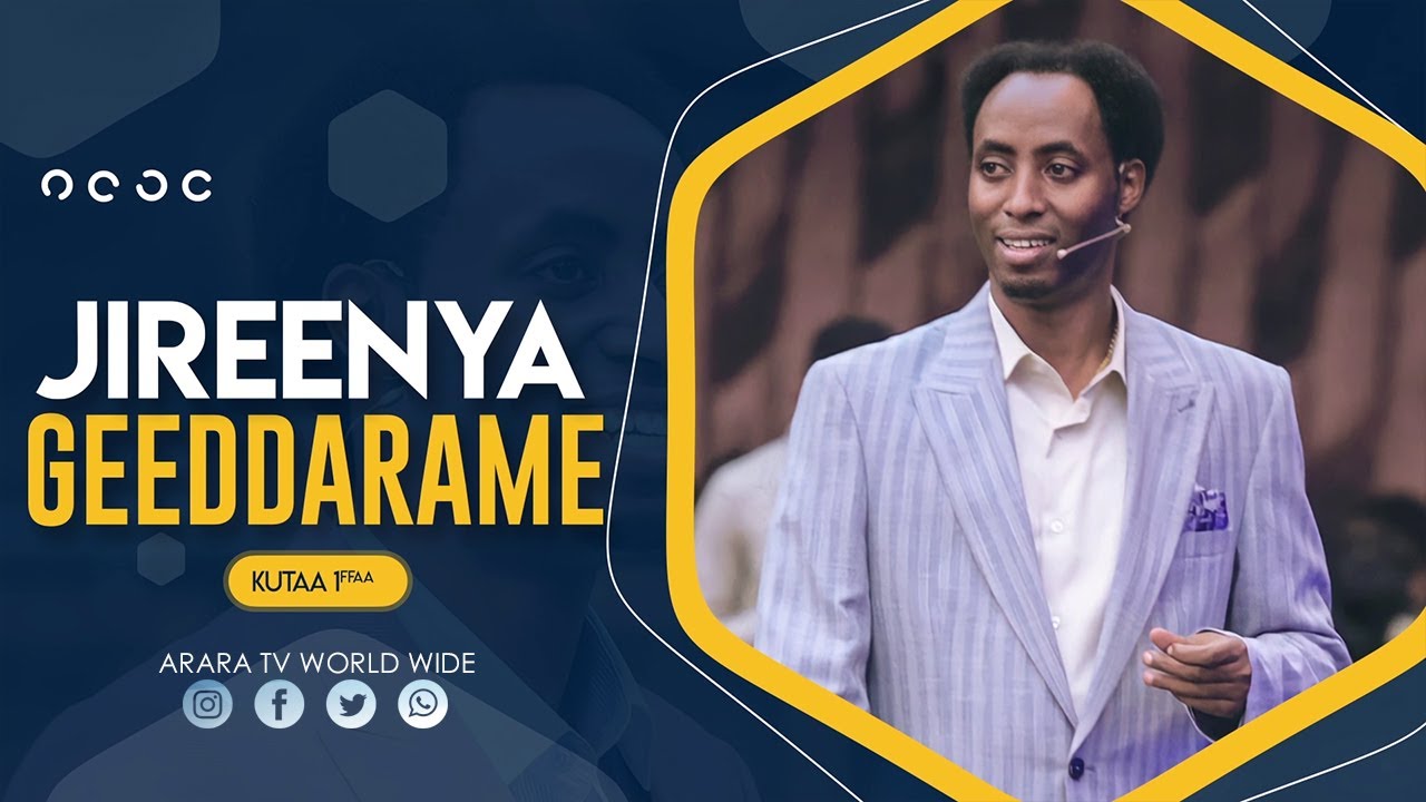 Jireenya Geeddarame | Kutaa 1ffaa| Raajii Masarat Taayyee || ARARA TV WORLD WIDE