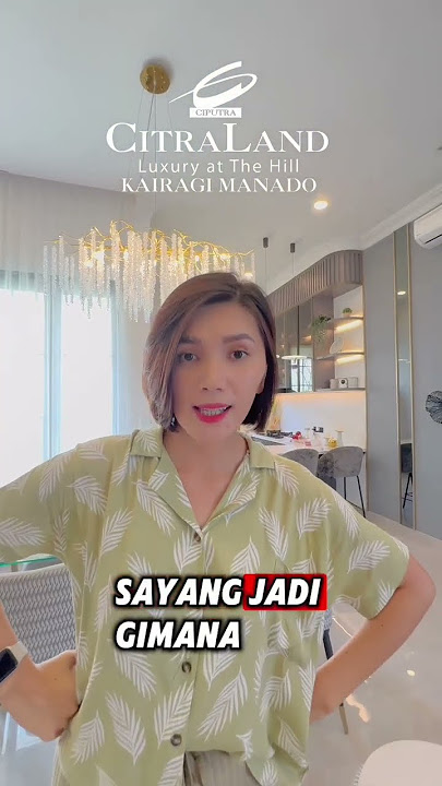 Pasangan kamu pasti bakal seneng banget kalo tinggal di sini ✨❤ #citralandkairagimanado manado