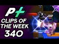 Project plus clips of the week episode 340