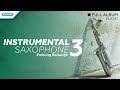 Instrumental Saxophone volume 3 - Embong Rahardjo (audio full album)