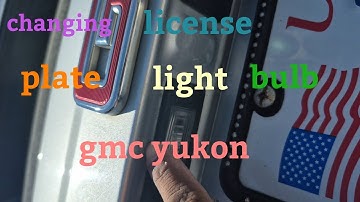 Changing license plate light bulb on gmc yukon 2017