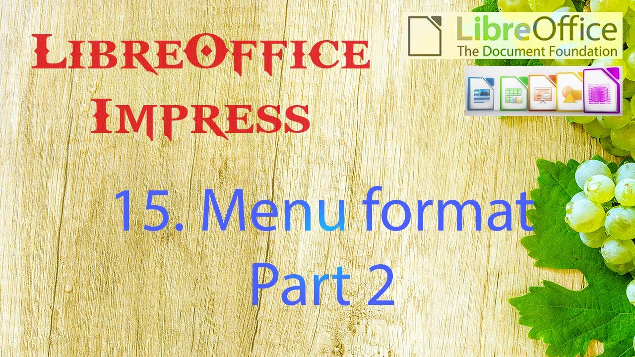 15 LibreOffice Impress Menu format Part 2 - YouTube