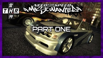 Need for Speed: Most Wanted (2005) - Part 1