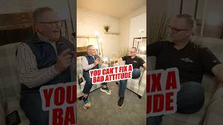 You Can't Fix Bad Attitude!