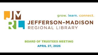 JMRL Board of Trustees Meeting, April 27 2026