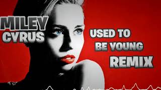 Used To Be Young (Patryk Pryce's Dance Remix) - Miley Cyrus