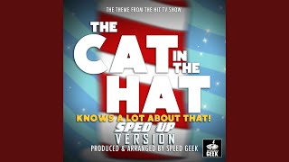 The Cat In The Hat Knows A Lot About That Main Theme From The Cat In The Hat Knows A Lot...