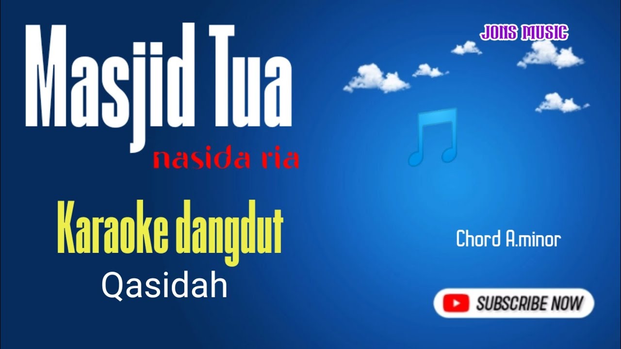 MASJID TUA || NASIDA RIA || KARAOKE DANGDUT KASIDAH || NADA WANITA 
