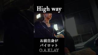 High way -O.A.KLAY＃shorts