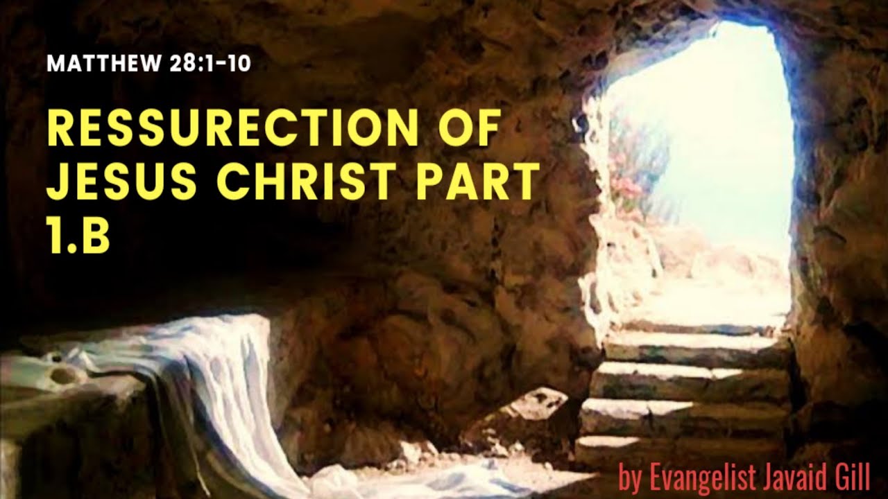 Sermon Resurrection of Jesus Christ Part 1.b - YouTube