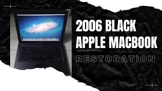 PC/タブレット ノートPC The 2006 Black Macbook - Clean-Up & Upgrades!
