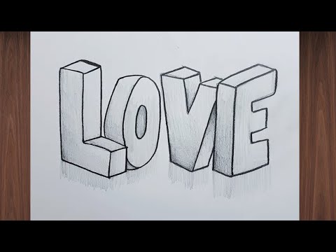 3 BOYUTLU LOVE YAZISI RESMİ ÇİZİMİ / 3D ÇİZİMLER / ART KARAKALEM