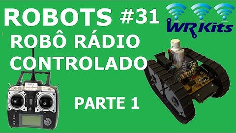 ROBÔ RÁDIO CONTROLADO (1/20) | Robots #31
