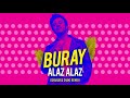 Buray - Alaz Alaz (Shakur &amp; Shaki Remix )