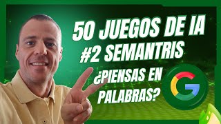 50 Juegos de Inteligencia Artificial  | #2 Semantris: ¿Aciertas la palabra? screenshot 4