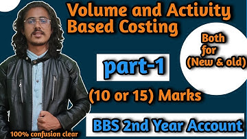 Volume and activity based costing || Volume and activity based costing bbs 2nd year || ABC costing