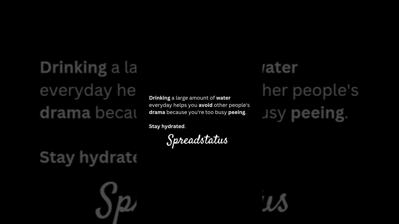 在 YouTube 上觀看「Drinking water everyday helps u to avoid other people's drama. you're too busy peeing.STAY HYDRATED.」 在 YouTube 上觀看「Drinking water everyday helps u to avoid other people's drama. you're too busy peeing.STAY HYDRATED.」