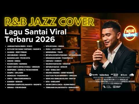 Lagu Pop Hits Indonesia Terbaru - Lagu Santai 2026 🌙🎷┃Rembulan Jazz