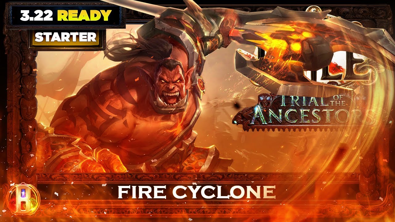 [PoE 3.22] STARTER BUILD FIRE CYCLONE BERSERKER PATH OF EXILE