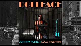 Dollface - Johnny Punish (feat. Lola Visentini)