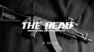 Dancehall Riddim Instrumental 2024  'THE DEAD'