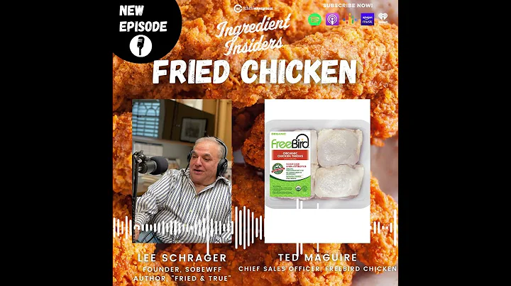 Fried Chicken: Lee Schrager & Freebird Chicken