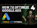 Google Ads for Realtors Tutorial 4: How to Optimize Ads