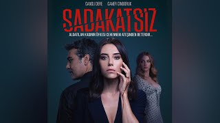 Sadakatsiz - İhanet V.2 (Dizi Müzikleri) Resimi