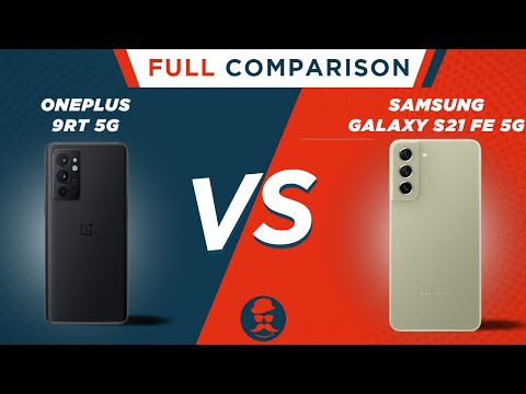 OnePlus 9RT 5G vs Samsung Galaxy S21 FE 5G | Full Comparison | Price | Review
