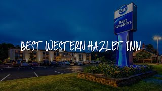 Best Western Hazlet Inn Review - Hazlet , United States of America