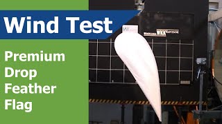 Feather Flag Premium Drop Double-Sided Wind Speed Test